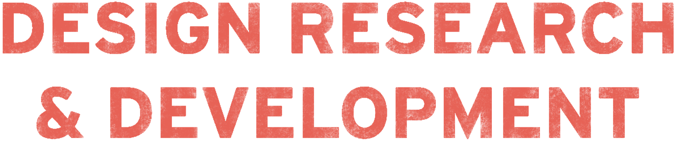 Design Research & Development